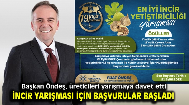 İncir yarışması için başvurular başladı