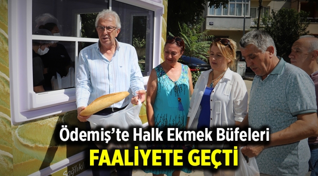 Ödemiş'te Halk Ekmek Büfeleri faaliyete geçti