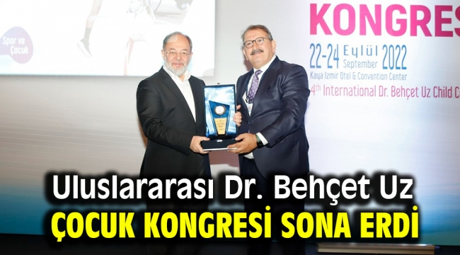 Uluslararası Dr. Behçet Uz Çocuk Kongresi Sona Erdi