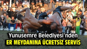 Yunusemre Belediyesi'nden er meydanına ücretsiz servis