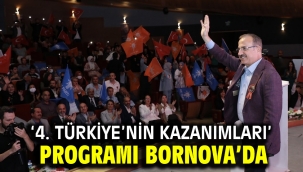 '4. Türkiye'nin kazanımları' programı Bornova'da…