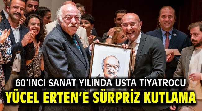 60'ıncı sanat yılında usta tiyatrocu Yücel Erten'e sürpriz kutlama