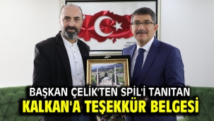 BAŞKAN ÇELİK'TEN SPİL'İ TANITAN KALKAN'A TEŞEKKÜR BELGESİ 