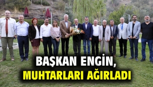 BAŞKAN ENGİN, MUHTARLARI AĞIRLADI