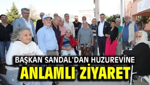 Başkan Sandal'dan huzurevine anlamlı ziyaret