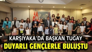 BAŞKAN TUGAY DUYARLI GENÇLERLE BULUŞTU