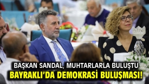 Bayraklı'da demokrasi buluşması!