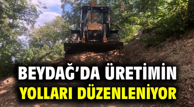 Beydağ'da Üretimin Yolları Düzenleniyor