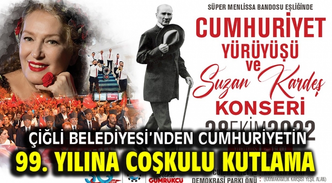 Çiğli Belediyesi'nden Cumhuriyetin 99. Yılına Coşkulu Kutlama