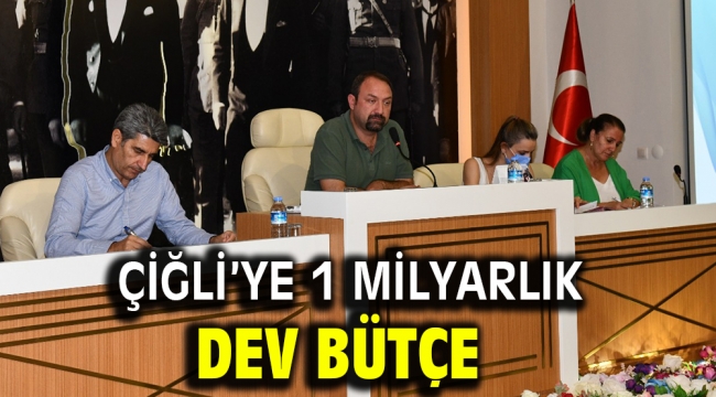  Çiğli'ye 1 Milyarlık Dev Bütçe