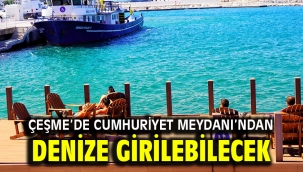 Cumhuriyet Meydanı'ndan denize girilebilecek