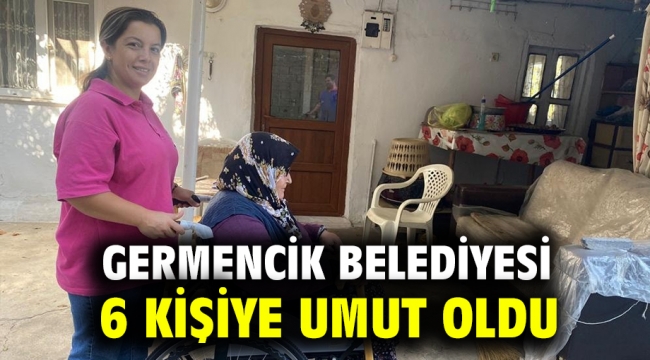 Germencik Belediyesi 6 kişiye umut oldu