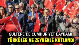 Gültepe'de Cumhuriyet Bayramı Türküler ve zeybekle kutlandı