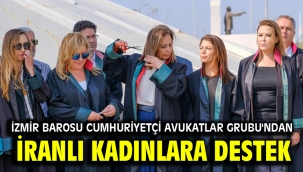 İzmir Barosu Cumhuriyetçi Avukatlar Grubu'ndan İranlı kadınlara destek