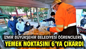 İzmir Büyükşehir Belediyesi öğrencilere yemek noktasını 6'ya çıkardı