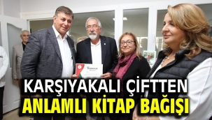 KARŞIYAKALI ÇİFTTEN ANLAMLI KİTAP BAĞIŞI