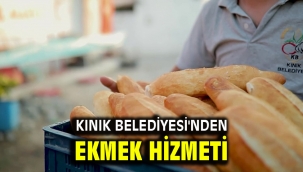 Kınık Belediyesi'nden ekmek hizmeti