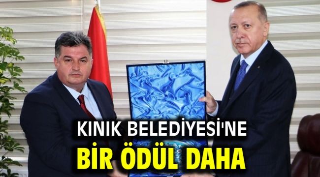 KINIK BELEDİYESİ'NE BİR ÖDÜL DAHA