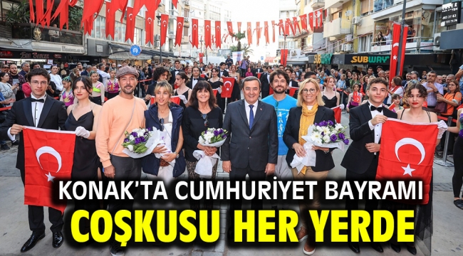 Konak'ta Cumhuriyet Bayramı coşkusu her yerde