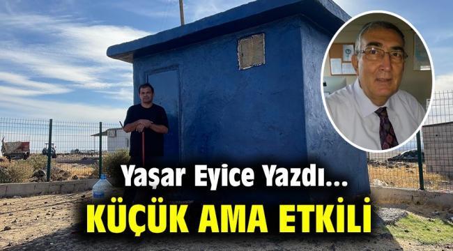 KÜÇÜK AMA ETKİLİ