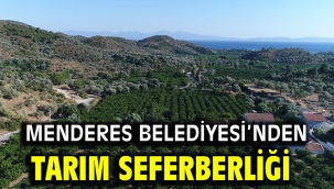Menderes Belediyesi'nden tarım seferberliği
