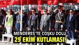 Menderes'te coşku dolu 29 Ekim kutlaması!