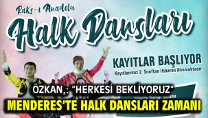 Menderes'te Halk Dansları Zamanı