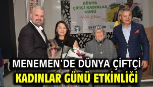 Menemen'de Dünya Çiftçi Kadınlar Günü Etkinliği
