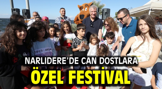 NARLIDERE'DE CAN DOSTLARA ÖZEL FESTİVAL