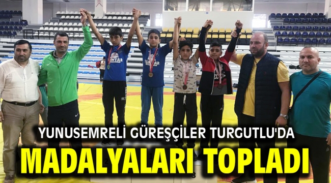 YUNUSEMRELİ GÜREŞÇİLER TURGUTLU'DA MADALYALARI TOPLADI