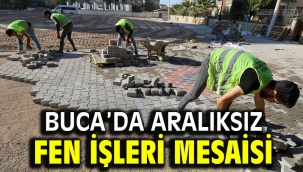 Buca'da aralıksız Fen İşleri mesaisi