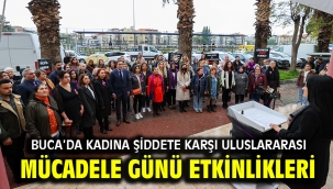 Buca'da Kadına Şiddete Karşı Uluslararası Mücadele Günü etkinlikleri