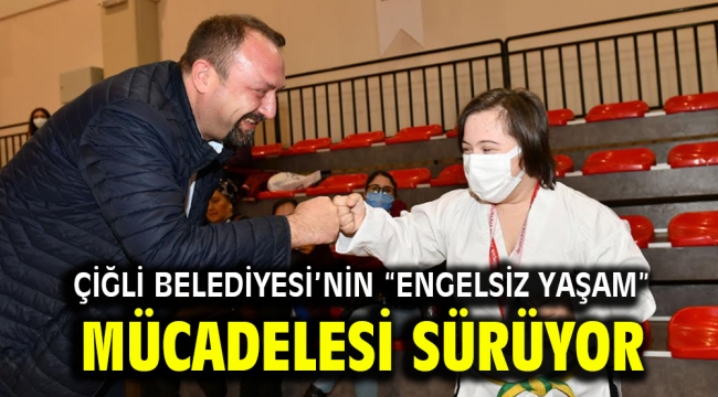 Çiğli Belediyesi'nin "engelsiz yaşam" mücadelesi sürüyor