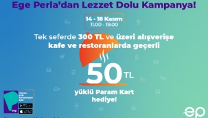 Ege Perla'dan Lezzet Dolu Kampanya!