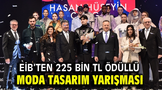 EİB'ten 225 bin TL ödüllü Moda Tasarım Yarışması