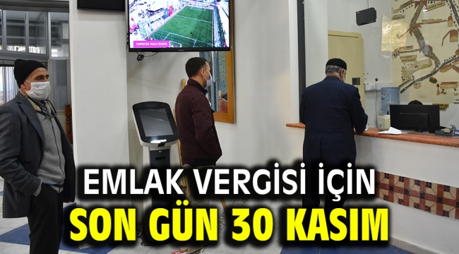 Emlak vergisi için son gün 30 Kasım