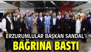 Erzurumlular Başkan Sandal'ı bağrına bastı