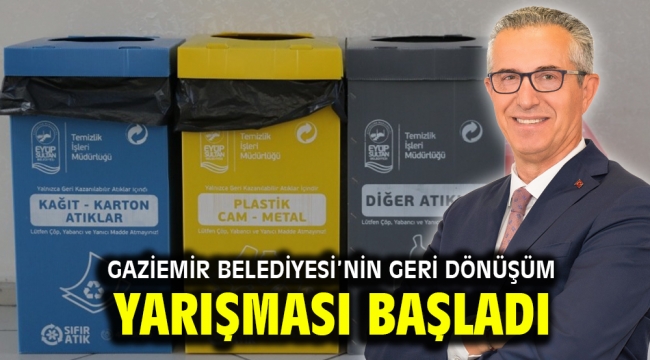 Gaziemir Belediyesi'nin geri dönüşüm yarışması başladı