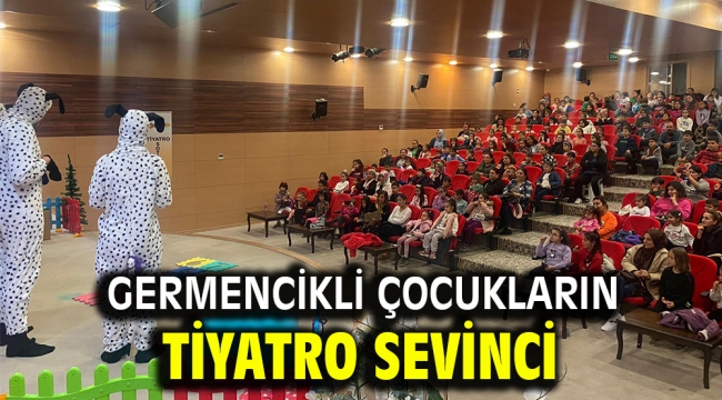 Germencikli çocukların tiyatro sevinci