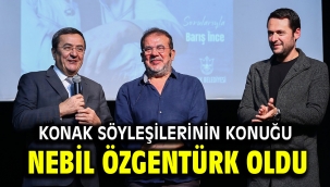 Konak Söyleşilerinin konuğu Nebil Özgentürk oldu