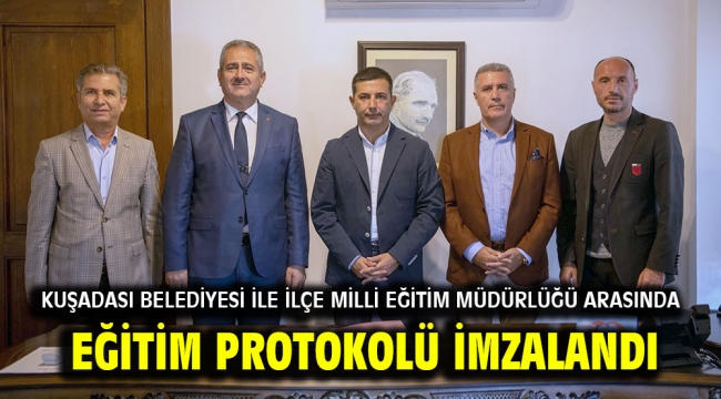 Kuşadası Belediyesi ile İlçe Milli Eğitim Müdürlüğü arasında eğitim protokolü imzalandı