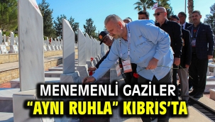 Menemenli Gaziler "Aynı Ruhla" Kıbrıs'ta