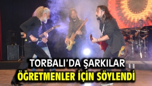 Torbalı'da şarkılar öğretmenler için söylendi