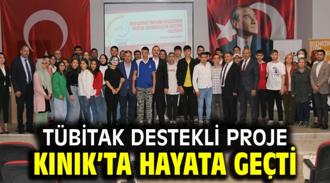 TÜBİTAK Destekli Proje Kınık'ta Hayata Geçti