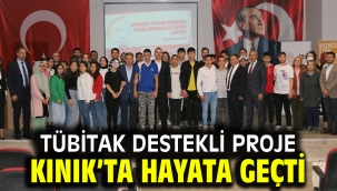 TÜBİTAK Destekli Proje Kınık'ta Hayata Geçti