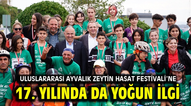 Uluslararası Ayvalık Zeytin Hasat Festivali'ne 17. Yılında da yoğun ilgi