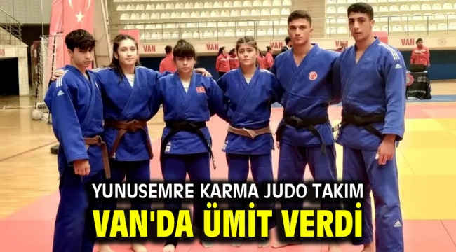 YUNUSEMRE KARMA JUDO TAKIMI VAN'DA ÜMİT VERDİ