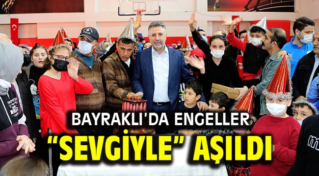 Bayraklı'da engeller "sevgiyle" aşıldı