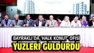 Bayraklı'da 'Halk Konut' ofisi yüzleri güldürdü