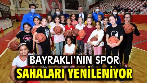 Bayraklı'nın spor sahaları yenileniyor